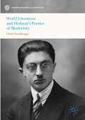World Literature and Hedayat's Poetics of Modernity | Omid Azadibougar | 