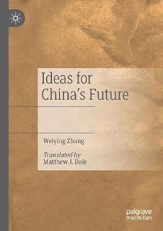 Ideas for China's Future