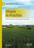 Utopia in Practice | Ou Ning | 