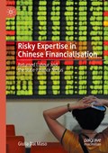 Risky Expertise in Chinese Financialisation | Giulia Dal Maso | 