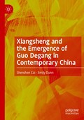 Xiangsheng and the Emergence of Guo Degang in Contemporary China | Shenshen Cai ; Emily Dunn | 