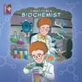 I want to be a Biochemist: Modern Careers For Kids | Chong Wey Ming | 