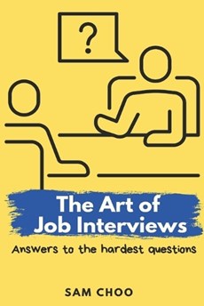 The Art of Job Interviews