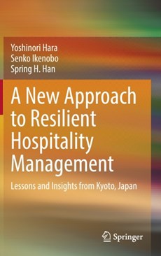 A New Approach to Resilient Hospitality Management