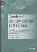 Gendered Identity and the Lost Female | Shrabani Basu | 