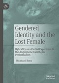 Gendered Identity and the Lost Female | Shrabani Basu | 