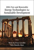 2004 New And Renewable Energy Technologies For Sustainable Development | MARIA (INST SUPERIOR TECNICO,  Portugal) Da Graca Carvalho ; Naim (Inst Superior Tecnico, Portugal) Afgan | 