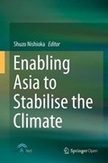 Enabling Asia to Stabilise the Climate | Shuzo Nishioka | 