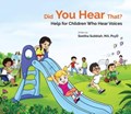 Did You Hear That?: Help For Children Who Hear Voices | S'pore)Subbiah Seethalakshmi(CentreForWellbeing | 