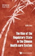 The Rise Of The Regulatory State In The Chinese Health-care System | JIWEI (NUS,  S'pore) Qian | 