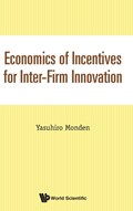 Economics Of Incentives For Inter-firm Innovation | Japan Yasuhiro (univ Of Tsukuba & Japan) Monden Univ Of Nagoya | 