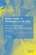 Water Issues in Himalayan South Asia | Amit Ranjan | 