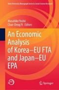 An Economic Analysis of Korea-EU FTA and Japan-EU EPA | Yoshii, Masahiko ; Yi, Chae-Deug | 