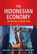 The Indonesian Economy | Aria Ananta ; Muljana Soekarni ; Sjamsul Arifin | 