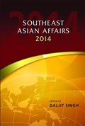 Southeast Asian Affairs 2014 | Daljit Singh | 