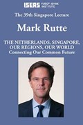 The Netherlands, Singapore, Our Regions, Our World | Mark Rutte | 