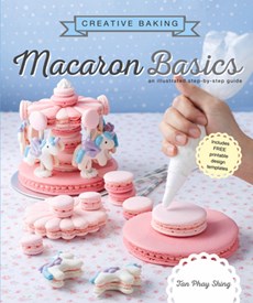 Creative Baking:  Macaron Basics