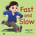 Fast and Slow | Ming Tan | 