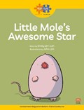 Read + Play  Strengths Bundle 2 Little Mole’s  Awesome Star | Emily Lim-Leh | 
