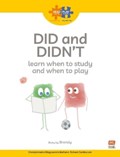 Read + Play  Social Skills Bundle 2 Did and Didn’t learn when to study and when to play | Brandy | 