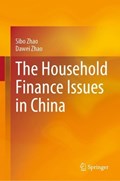 The Household Finance Issues in China | Sibo Zhao ; Dawei Zhao | 