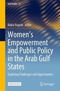 Women's Empowerment and Public Policy in the Arab Gulf States | Rabia Naguib | 