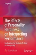 The Effects of Personality Hardiness on Interpreting Performance | Xing Xing | 