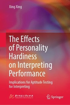  The Effects of Personality Hardiness on Interpreting Performance