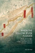 When the Yellow River Floods | Hui-Lin Hsu | 