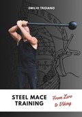 Steel Mace Training - from Zero to Viking | Emilio Troiano | 