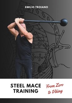 Steel Mace Training - from Zero to Viking