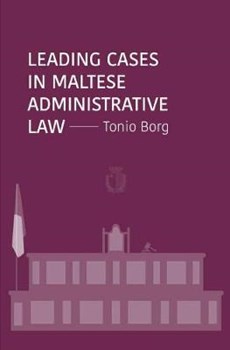 Leading Cases in Maltese Administrative Law
