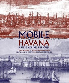 Mobile and Havana: Sisters Across the Gulf
