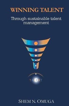 Winning Talent: Through Sustainable Talent Management