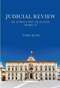 Judicial Review of Administrative Action in Malta | Tonio Borg | 