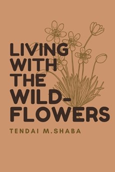 Living with the Wildflowers