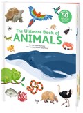 The Ultimate Book of Animals | Anne-Sophie Baumann | 