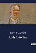 Lady Into Fox | David Garnett | 