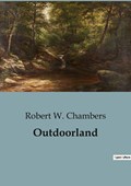 Outdoorland | Robert W. Chambers | 