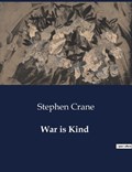 War is Kind | Stephen Crane | 