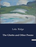 The Ghetto and Other Poems | Lola Ridge | 