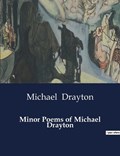 Minor Poems of Michael Drayton | Michael Drayton | 