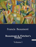 Beaumont & Fletcher's Works | Francis Beaumont | 