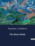 The Busie Body | Susanna Centlivre | 