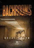 Backrooms | Seiji Colin | 