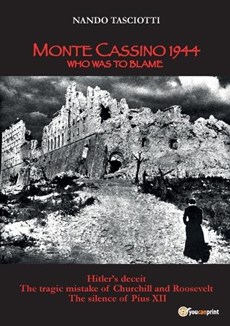 Monte Cassino 1944, Who was to blame