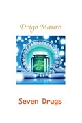 Seven Drugs | Mauro Drigo | 