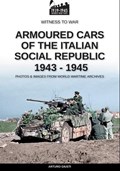 Armoured cars of the Italian Social Republic 1943-1945 | Arturo Giusti | 