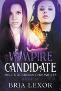 Vampire Candidate | Bria Lexor | 