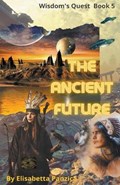 The Ancient Future | Elisabetta Panzica | 